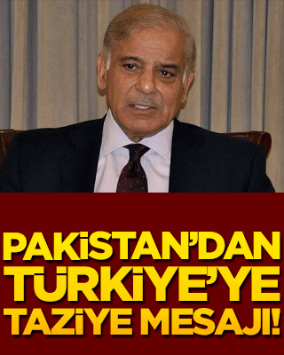 Pakistan’dan Türkiye’ye taziye mesajı