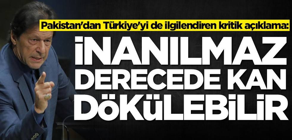 Pakistan'dan Türkiye'yi de ilgilendiren kritik açıklama: İnanılmaz derece dökülebilir
