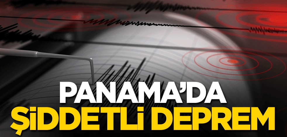 Panama'da şiddetli deprem