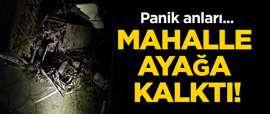 Panik anları... Mahalle ayağa kalktı!