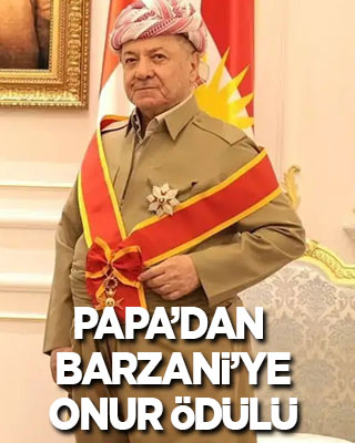 Papa’dan Barzani’ye yüksek onur ödülü