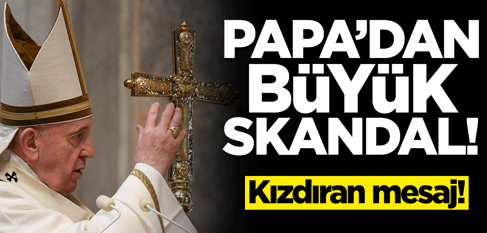 Papa'dan kızdıran mesaj! Türkmenleri resmen yok saydı
