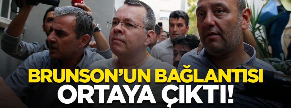 Papaz Brunson'un FETÖ bağlantısı iddianamede yer aldı!