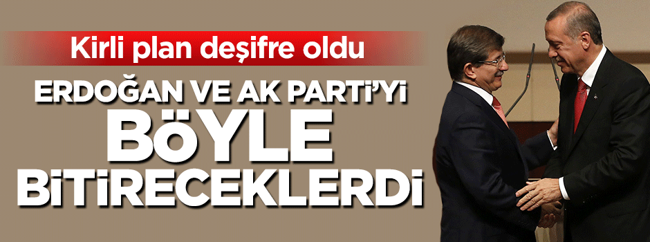 Paralel çete Erdoğan'ı ve AK Parti'yi böyle bitirecekti!