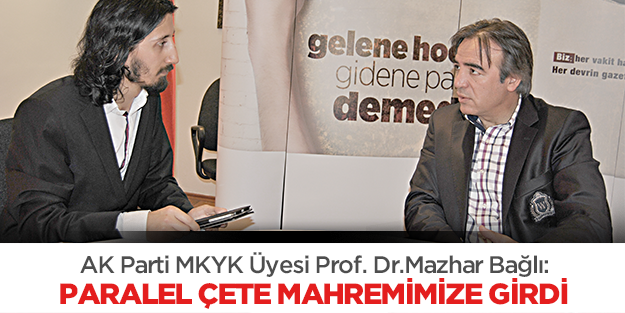 Paralel çete mahremimize girdi