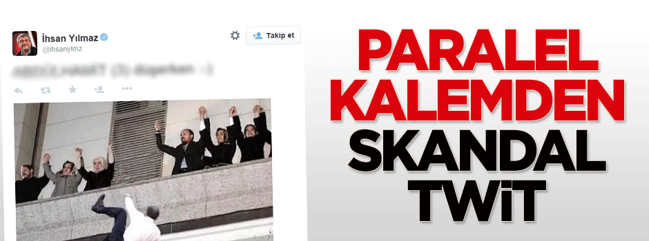 Paralel kalemden skandal twit!