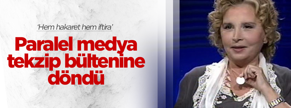 Paralel medya tekzip bültenine döndü