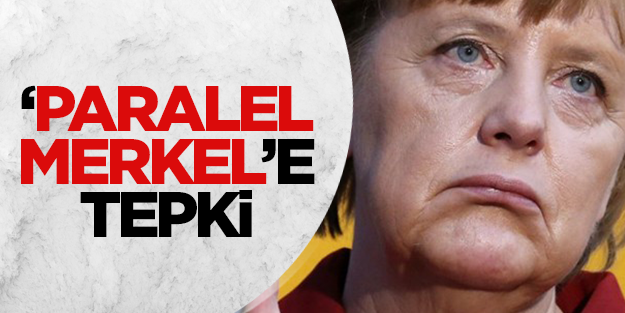 ‘Paralel Merkel’e tepki yağıyor