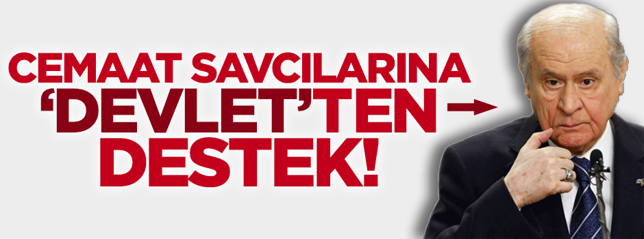 Paralel savcılara Devlet Bahçeli desteği!