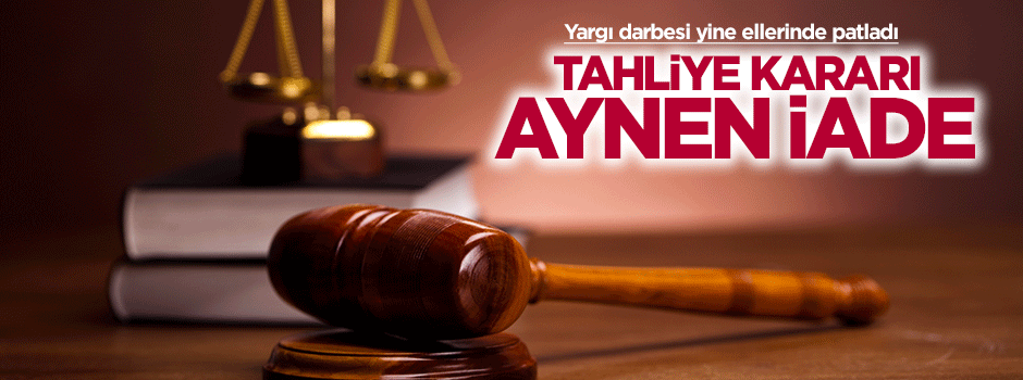 'Paralel tahliye kararı'na ikinci red