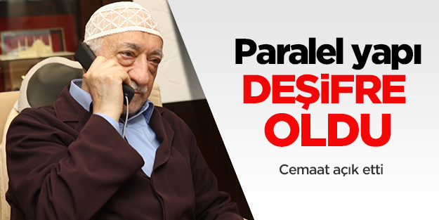 Paralel yapı deşifre oldu