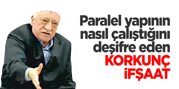 Paralel yapının nasıl çalıştığını deşifre eden KORKUNÇ İFŞAAT