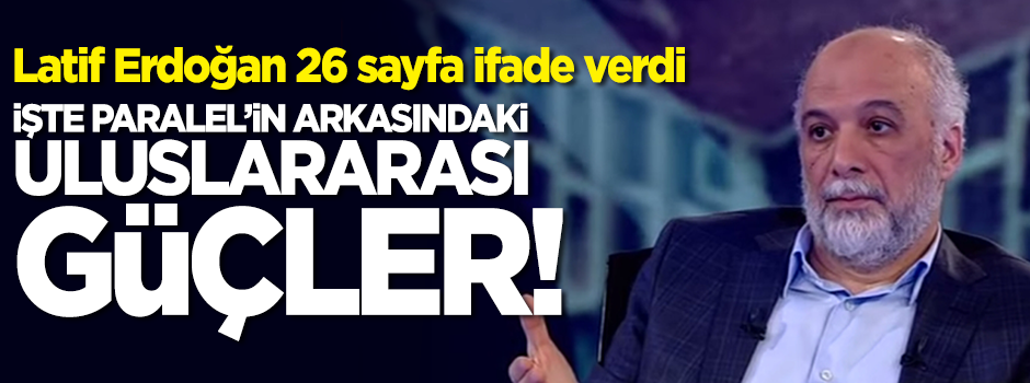 ''Paralel Yapı'yı CIA ile Mossad yönetiyor''