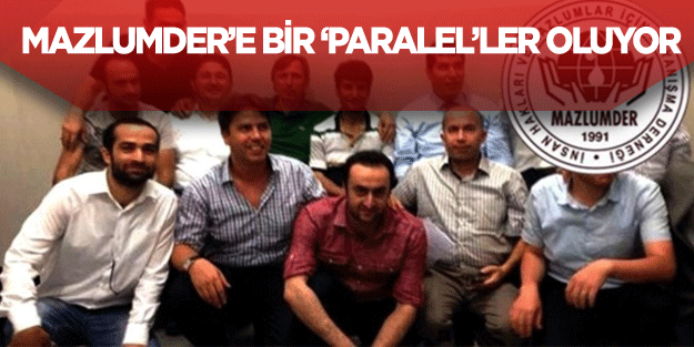 Mazlumder'e bir paralel'ler oluyor