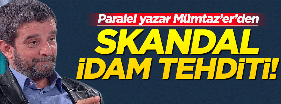 Paralel yazar Türköne'den idam tehditi!