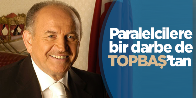 Paralelcilere bir darbe de Kadir Topbaş'tan