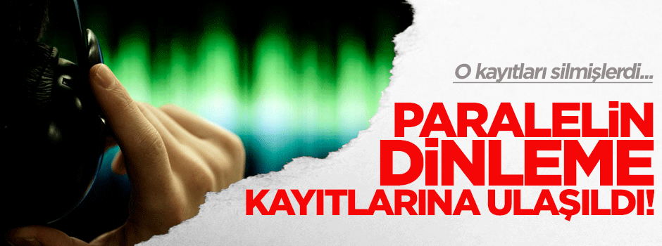 Paralelcilerin kriptolu ihaneti deşifre oldu