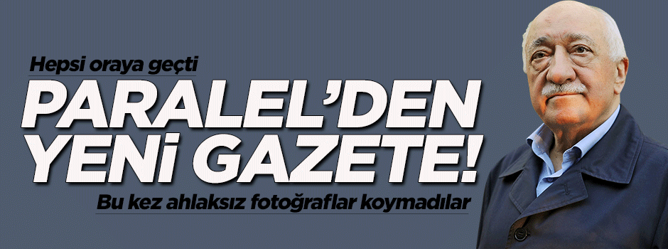 Paralel'den yeni gazete
