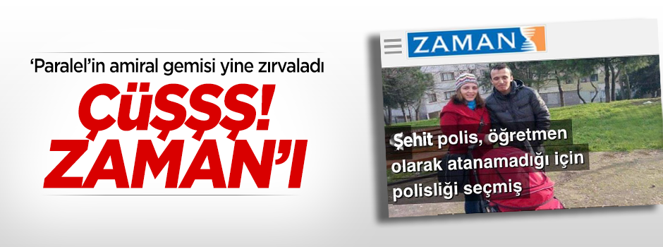 ‘Paralel'in amiral gemisi Zaman yine zırvaladı