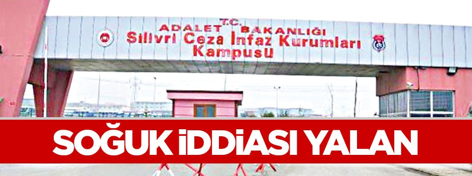 Paralel’in "Koğuşlar soğuk" iddiası yalan