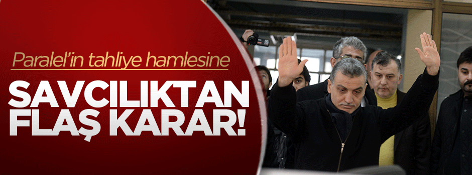 Paralel'in Tahliye hamlesine savcılıktan flaş karar!