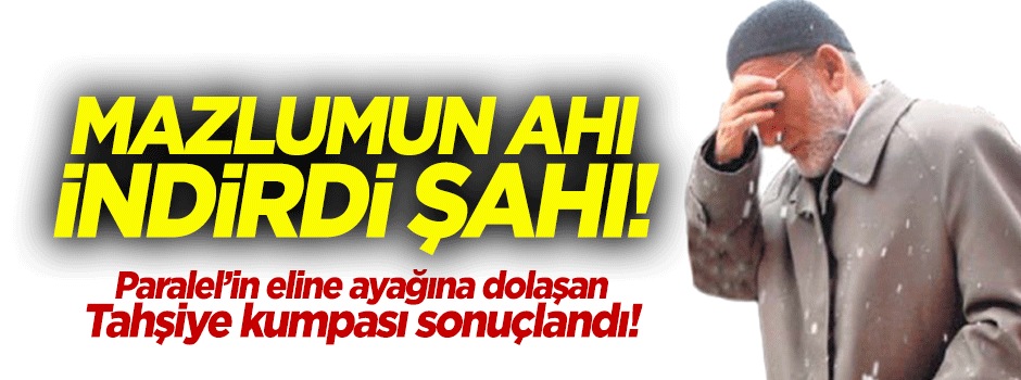 Paralel'in Tahşiye Kumpası sonuçlandı!