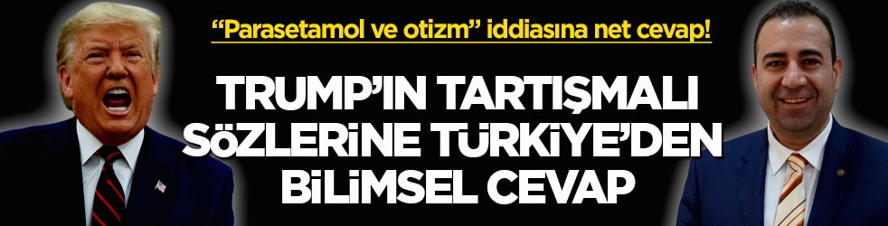 “Parasetamol ve otizm” iddiasına net cevap! Trump’ın tartışmalı sözlerine Türkiye’den bilimsel cevap