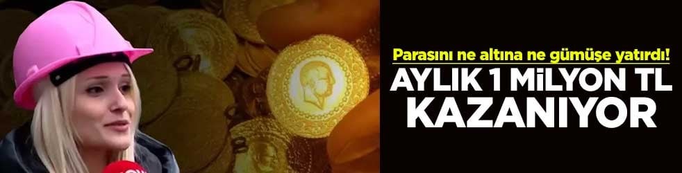 Parasını ne altına ne gümüşe yatırdı! Yatırımıyla aylık 1 milyon TL kazanıyor