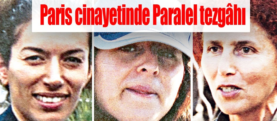 Paris cinayetinde Paralel tezgâhı