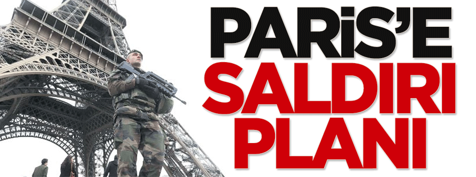 Paris'e saldırı planı