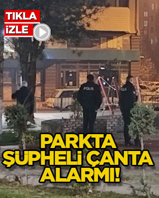 Parkta şüpheli çanta alarmı!