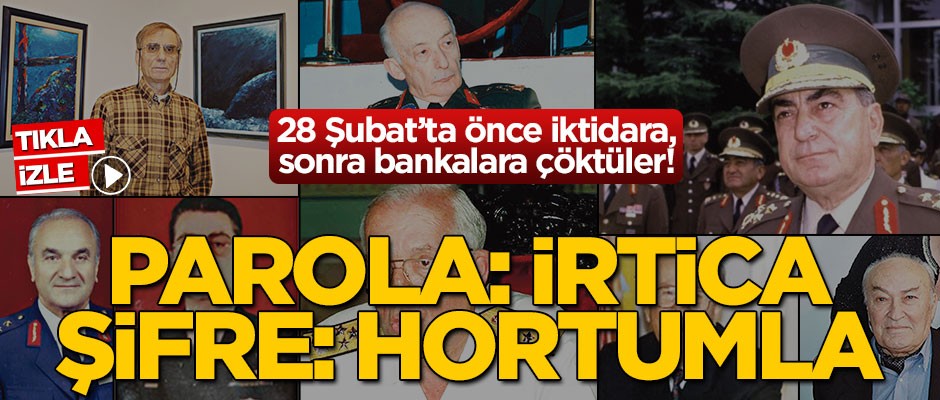 Parola: İrtica, şifre: Hortumla