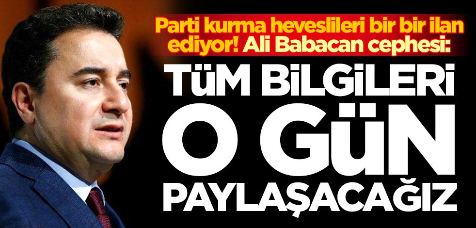 Parti kurma heveslileri bir bir ilan ediyor! Davutoğlu'ndan sonra Ali Babacan'dan açıklama