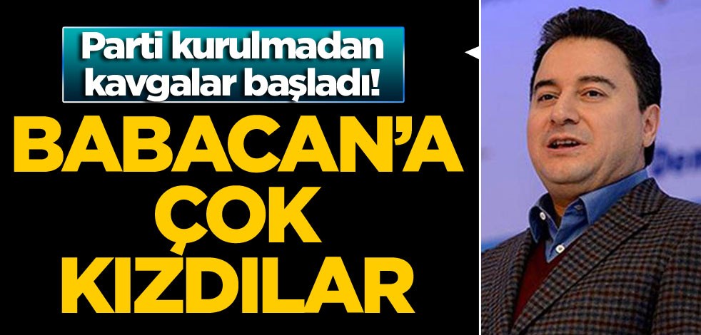 Parti kurulmadan kavgalar başladı! Babacan’a öfkelendiler