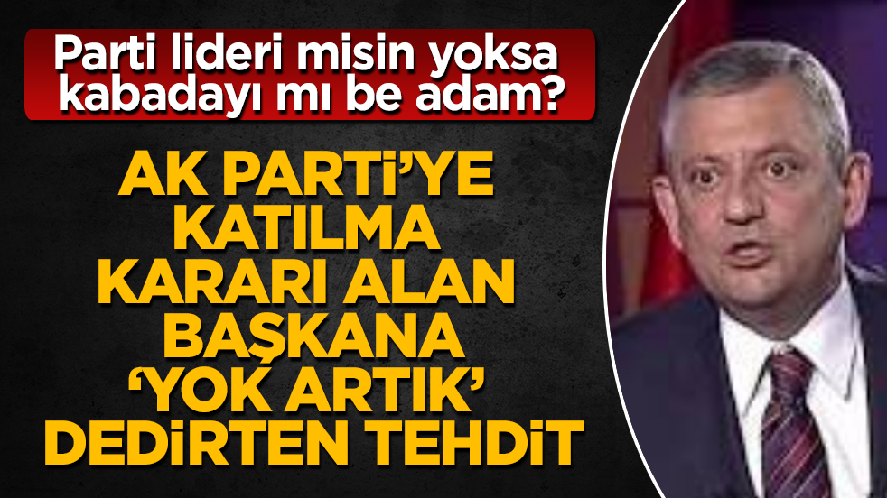 Parti lideri misin yoksa kabadayı mı be adam? Özgür Özel’den AK Parti’ye katılma kararı alan belediye başkanına ‘Yok artık’ dedirten tehdit