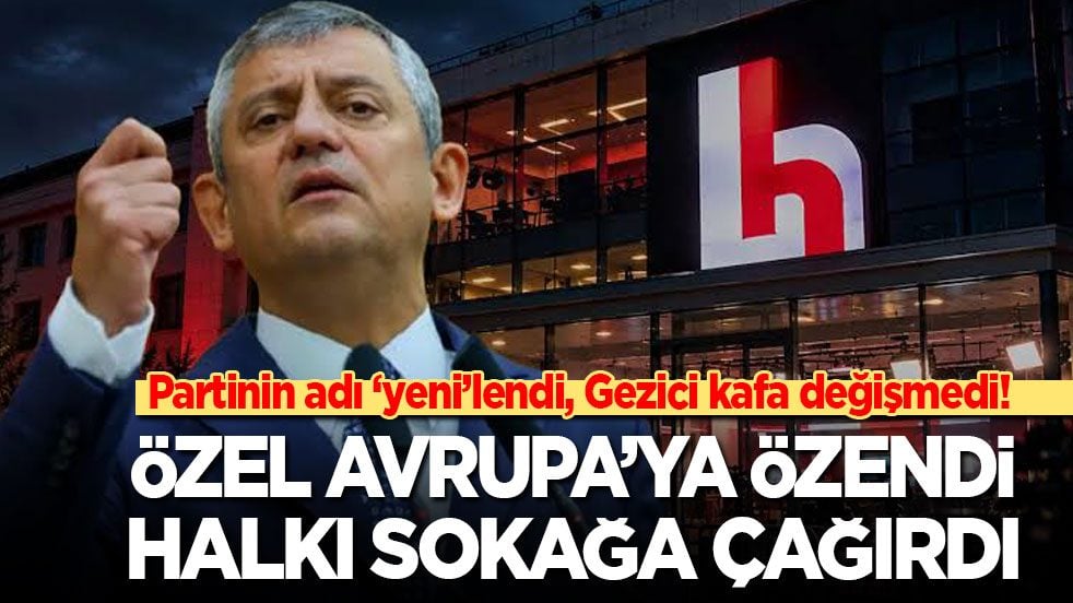 Partinin adı ‘yeni’lendi, Gezici kafa değişmedi! Özel Avrupa’ya özendi halkı sokağa çağırdı
