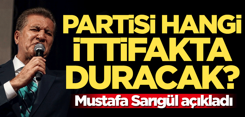 Partisi hangi ittifakta yer alacak? Mustafa Sarıgül duyurdu