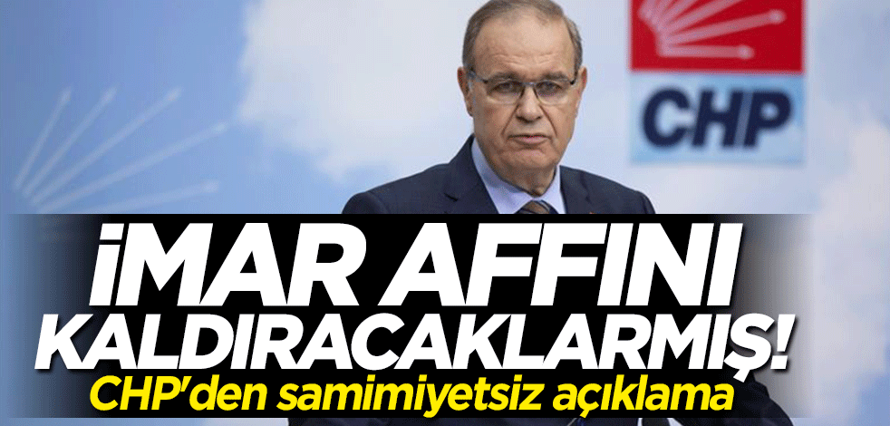 Partisinin verdiği kanun teklifini unuttu: İmar affını kaldıracaklarmış!