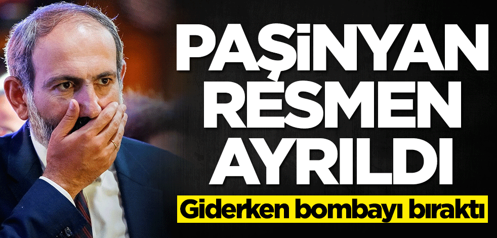 Paşinyan istifa etti! Giderken bombayı bıraktı