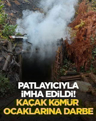 Patlayıcıyla imha edildi! Kaçak kömür ocaklarına darbe