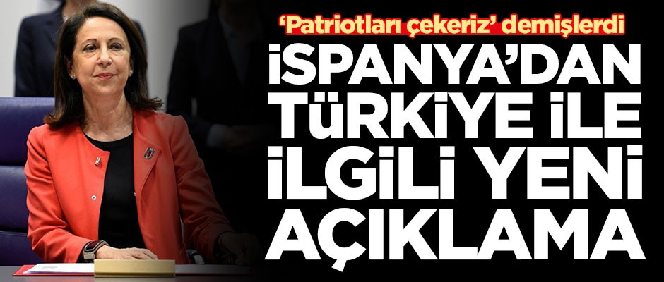 'Patriotları çekeriz' demişlerdi! İspanya'dan Türkiye ile ilgili yeni açıklama