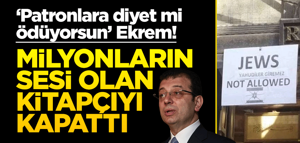 "Patronlarına diyet mi ödüyorsun" Ekrem! Milyonların sesi olan kitapçıyı kapattı
