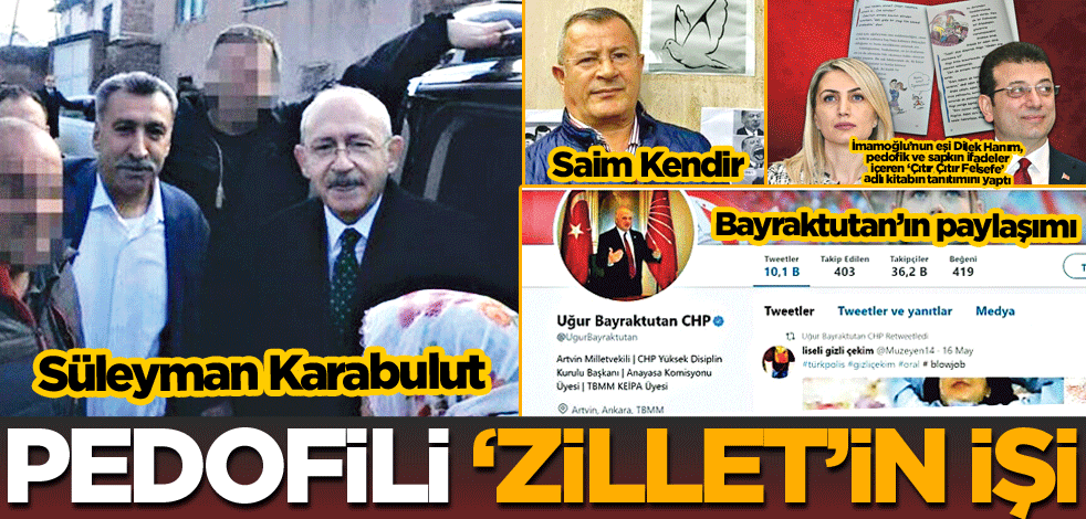 Pedofili ‘zillet’in işi