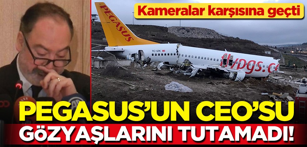 Pegasus CEO'su Mehmet Nane gözyaşlarını tutamadı!