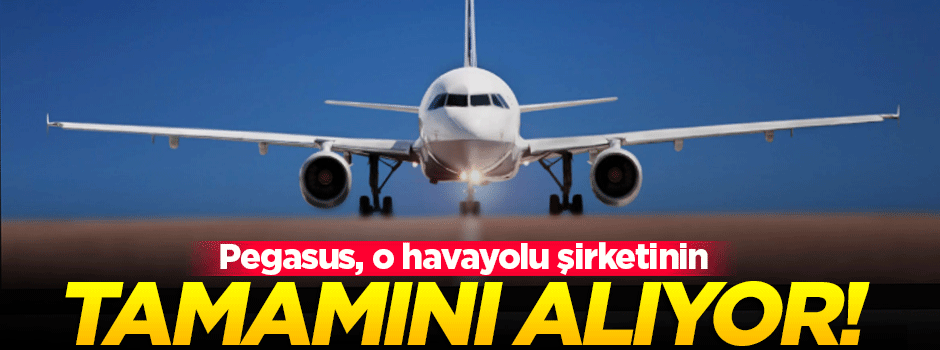 Pegasus, İzAir'in tamamına sahip olacak!