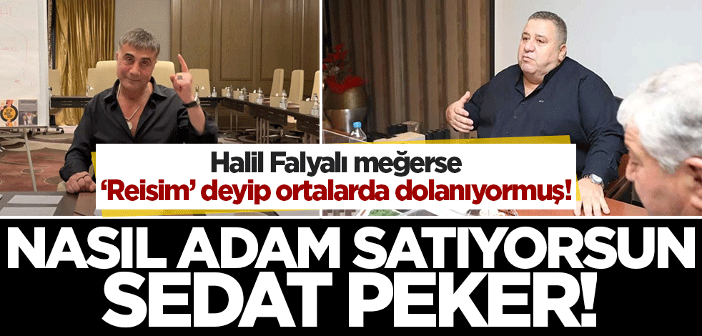Peker'in aleyhine konuştuğu Falyalı meğerse 'Reisim' deyip, dört dönüyormuş! Nasıl satıyorsun Peker..