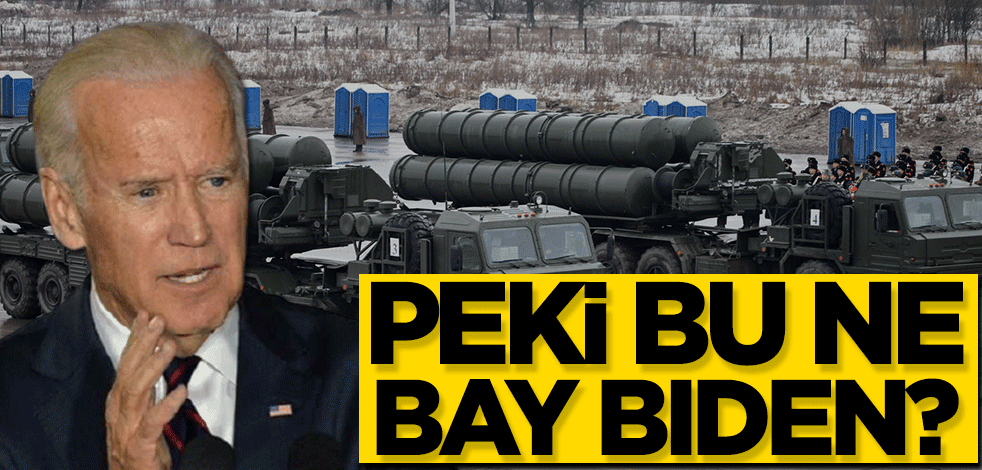 Peki bu ne bay Biden? S-400 hazmedemeyen ABD…