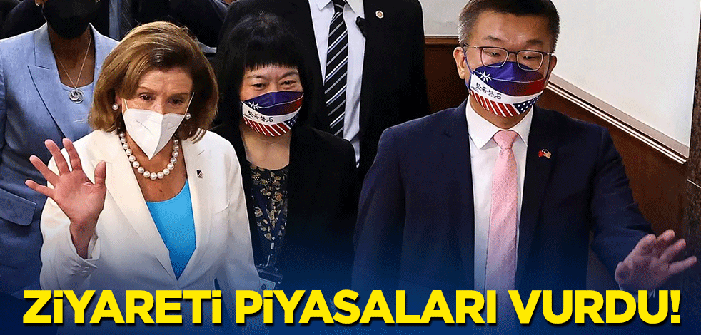 Pelosi'nin Tayvan ziyareti piyasaları vurdu!