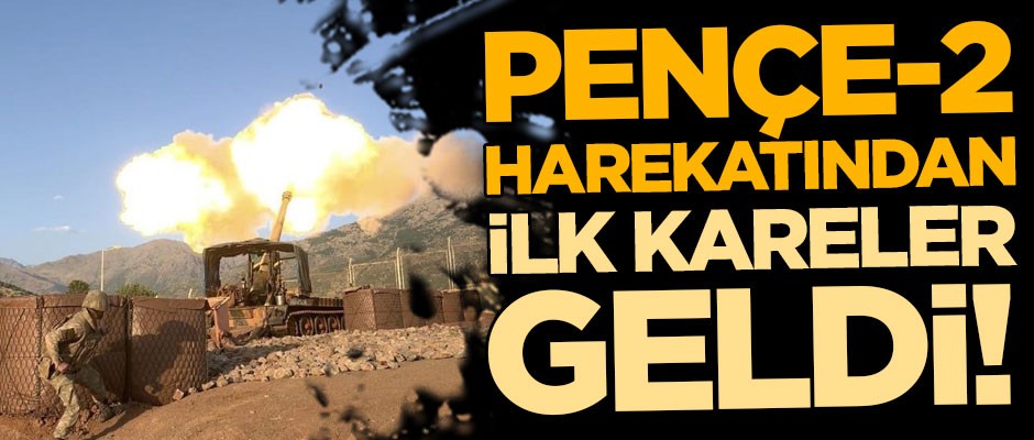 Pençe-2 harekâtından ilk fotoğraflar geldi