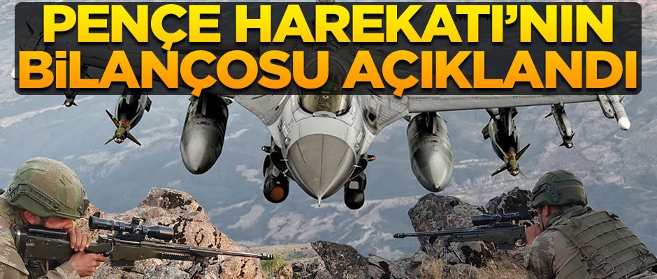 Pençe Harekatı'nın 13 günlük bilançosu açıklandı! 43 terörist öldürüldü...